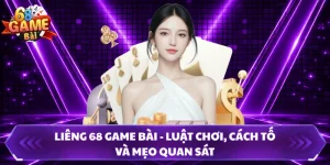 Liêng 68 Game Bài - Luật Chơi, Cách Tố Và Mẹo Quan Sát